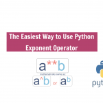 The Easiest Way to Use Python Exponent Operator